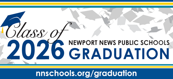 NNPS Class of 2026 Graduation Information