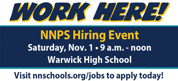 NNPS Hiring Event! Saturday, Nov. 1, 9am-noon, at Warwick High School