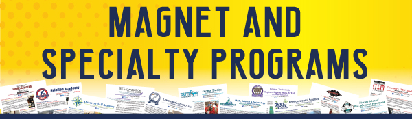 Magnet and Specialty Programs